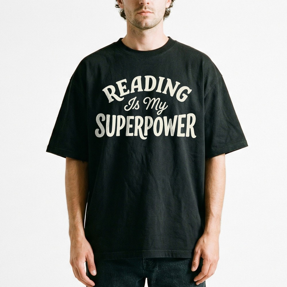 Reading Is My Superpower Book Lover Librarian Reader T-Shirt Bookworm Gift Tee