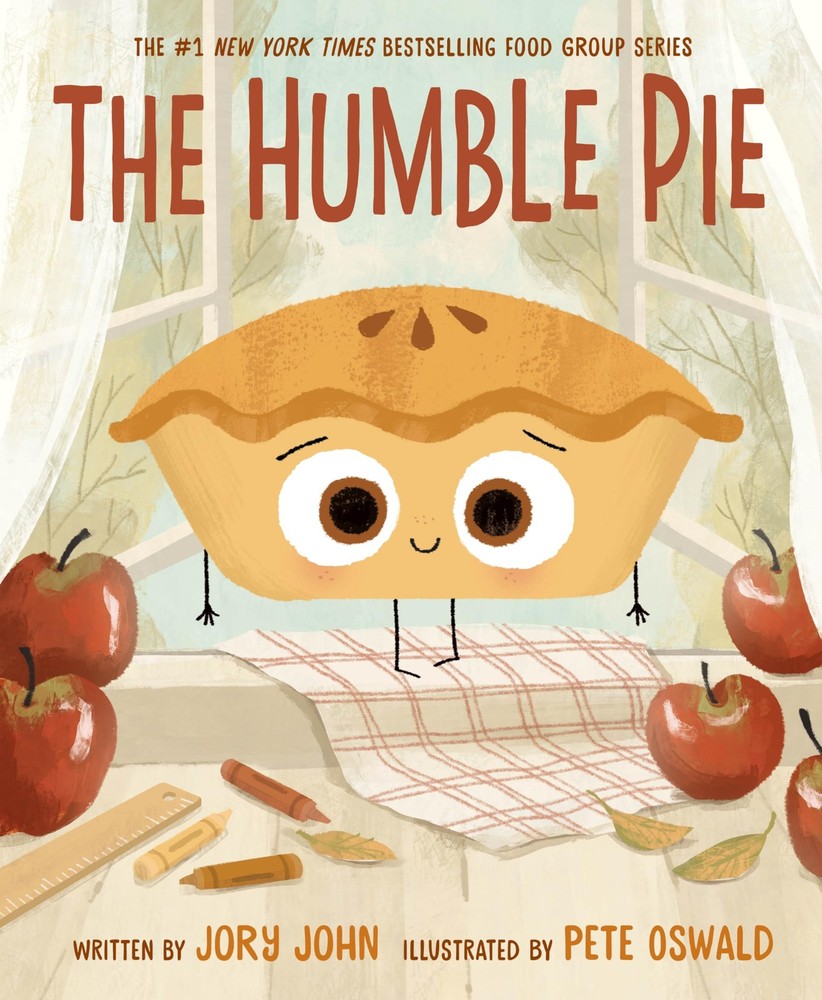 The Humble Pie: A Funny and Empowering Food Group Story about Finding your...