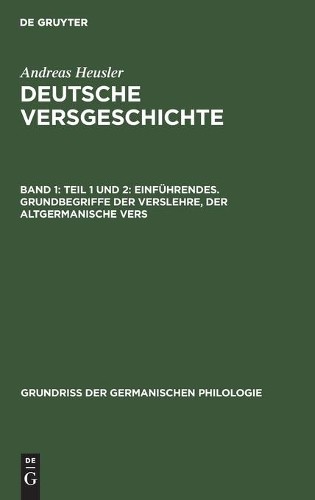 Andreas Heusler Teil 1 Und 2: Einführendes. Grundbegriffe Der Versleh (Hardback)