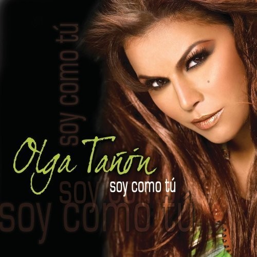 Olga Tanon - Soy Como Tu   (CD)