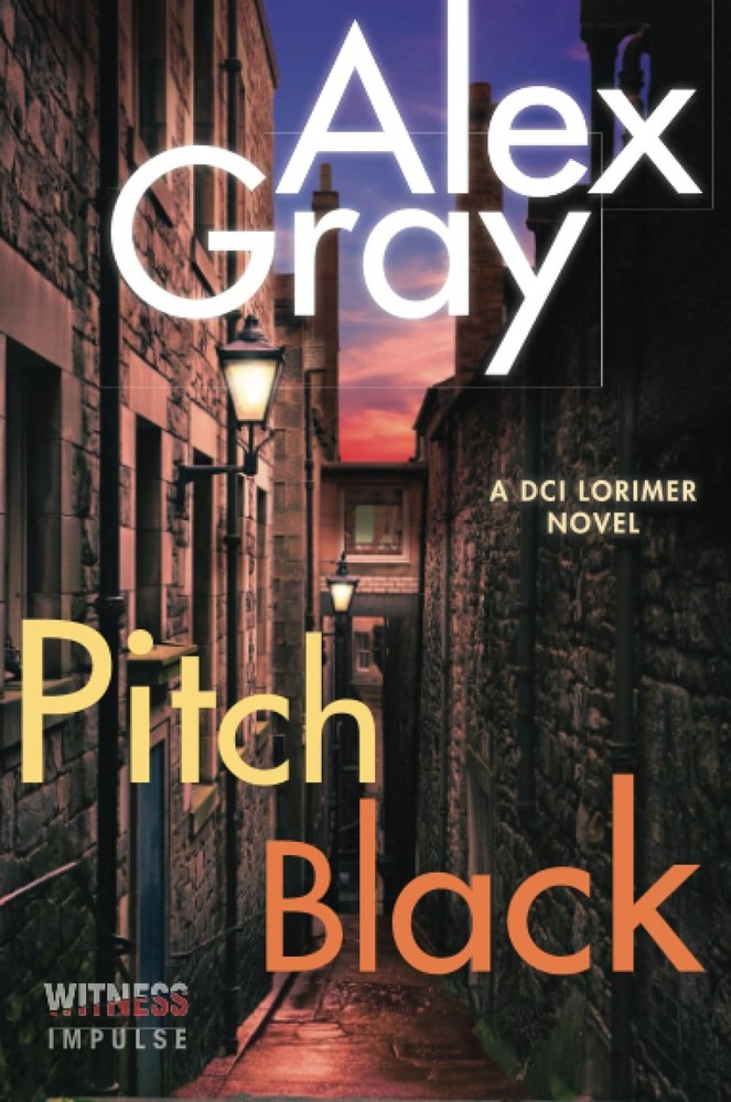 Pitch Black: A Dark British Crime Thriller - DCI Lorimer Police Procedural in t,