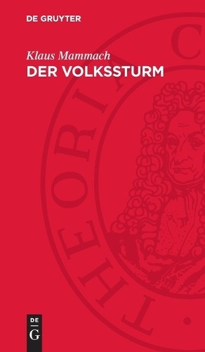 Klaus Mammach Der Volkssturm (Hardback)