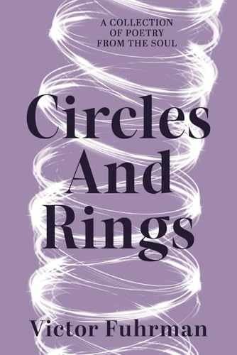 Circles and Rings: A Collection of - Paperback, by Fuhrman Victor - Very Good