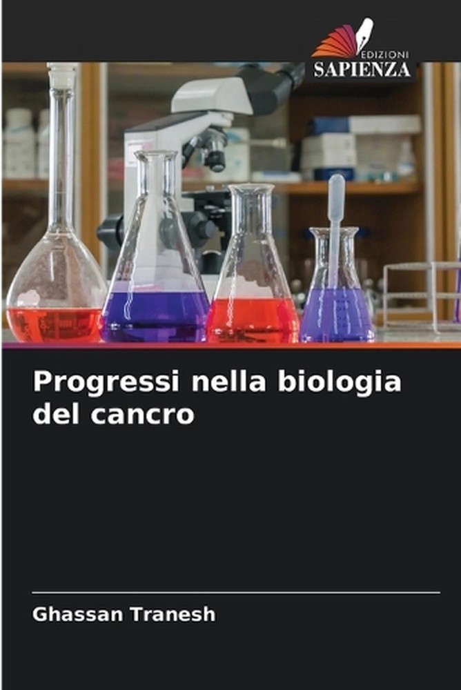 Progressi nella biologia del cancro by Ghassan Tranesh (Italian) Paperback Book