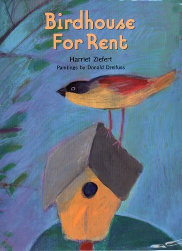 Birdhouse for Rent by Ziefert, Harriet, Good Book