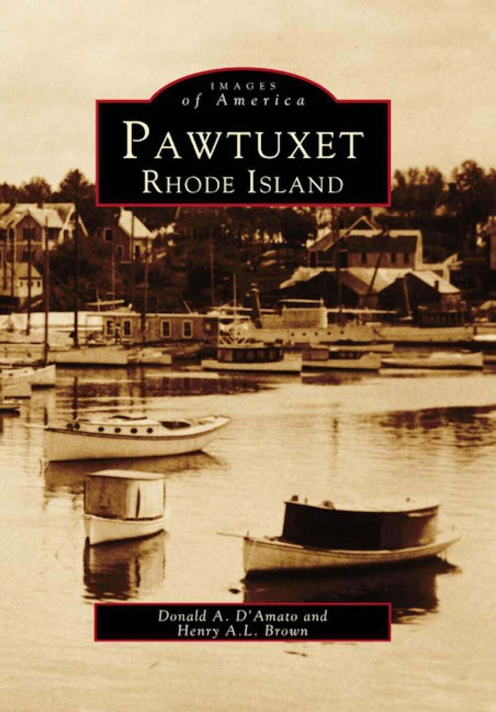 NEW Arcadia Publishing Pawtuxet, Rhode Island, RI 9780738564098 Images of Americ
