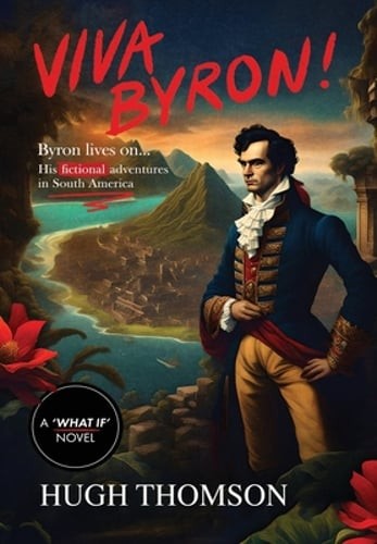 Viva Byron! by Hugh Thomson: New