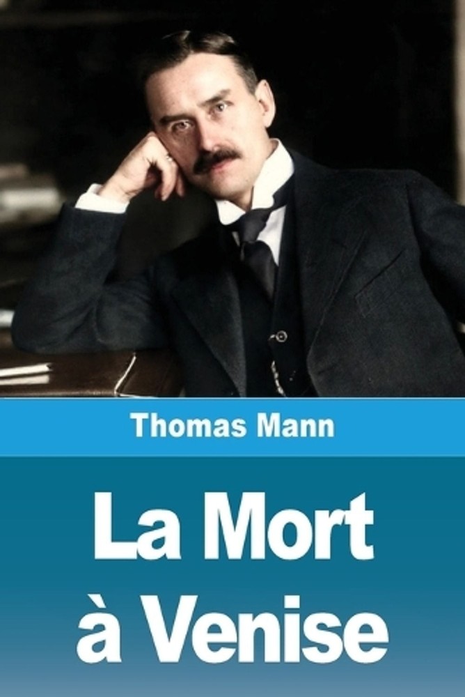 La Mort Venise by Thomas Mann (French) Paperback Book