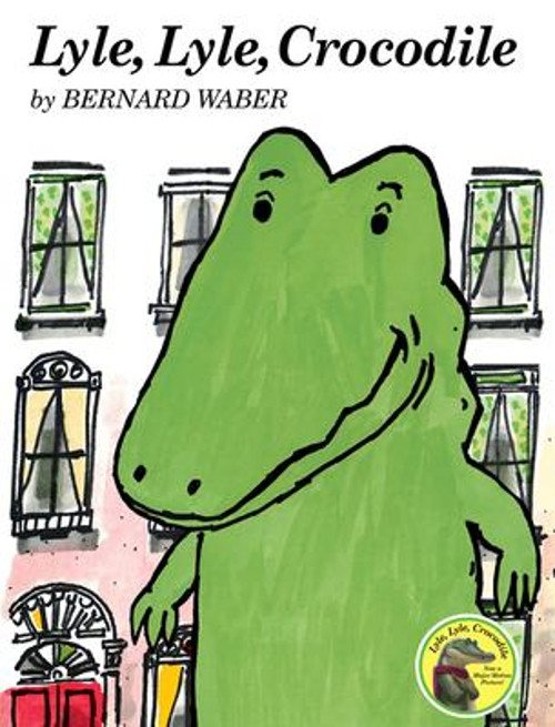 Lyle, Lyle, Crocodile Reinforced Library Binding Bernard Waber