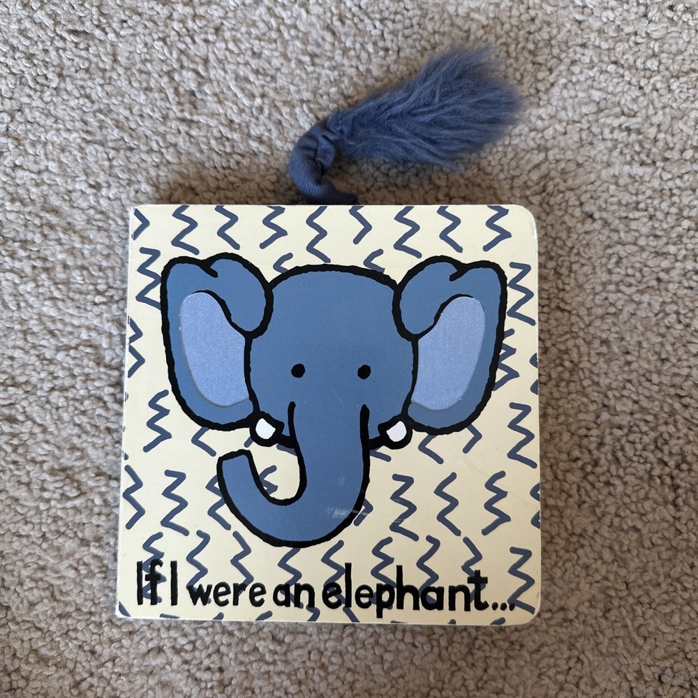Jelly Cat Baby Touch and Feel Board Book, If I were an Elephant