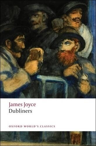 James Joyce Dubliners Paperback Oxford Worlds Classics