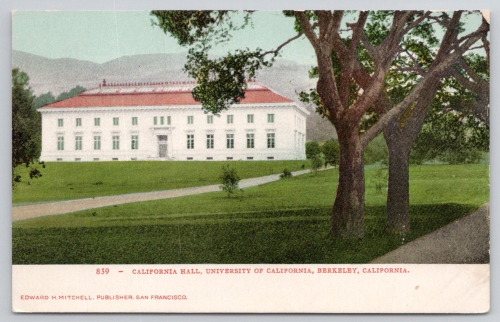 California Hall UC Berkeley Postcard Edward H Mitchell Early 1900s