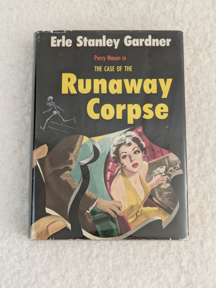 CASE OF THE RUNAWAY CORPSE Perry Mason ERLE STANLEY GARDNER Walter J. Black 1954