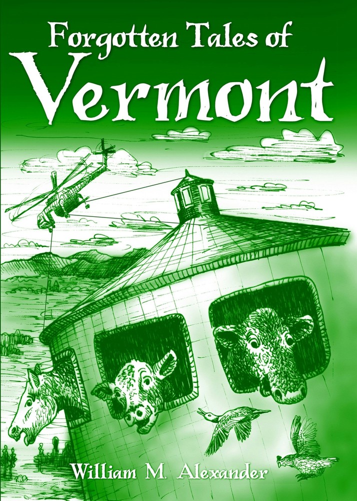 NEW The History Press Forgotten Tales of Vermont, VT 9781596294653 Forgotten Tal