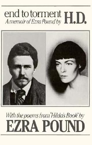 End to Torment: A Memoir of Ezra Pound by Hilda Doolittle: Used