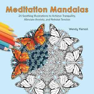 Meditation Mandalas: 24 Soothing - Paperback, by Piersall Wendy - Very Good