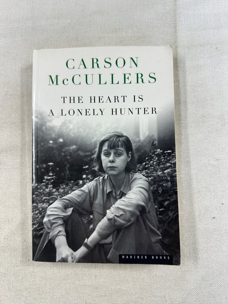 The Heart Is a Lonely Hunter Carson McCullers 2005 Fiction Mariner Books