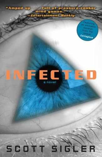 Infected: A Novel (The Infected) - Paperback, by Sigler Scott - Acceptable r