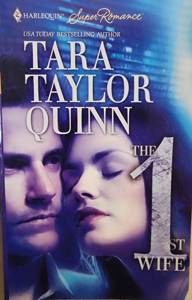 First Wife by Tara Taylor Quinn (2010, Mass Market)