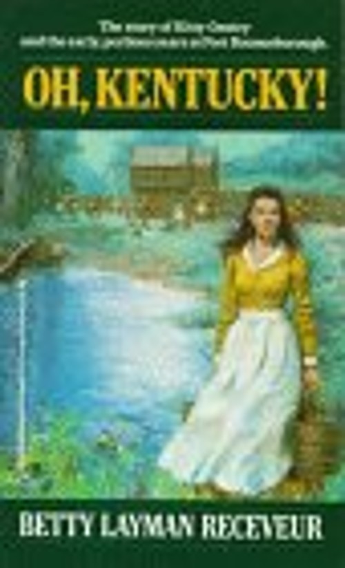 Oh, Kentucky! Mass Market Paperbound Betty Layman ReceveurFree US Delivery | ISBN:0345317173