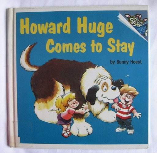 HOWARD HUGE COMES STAY (Please Read to Me) by Hoest, Bunny, Acceptable Book