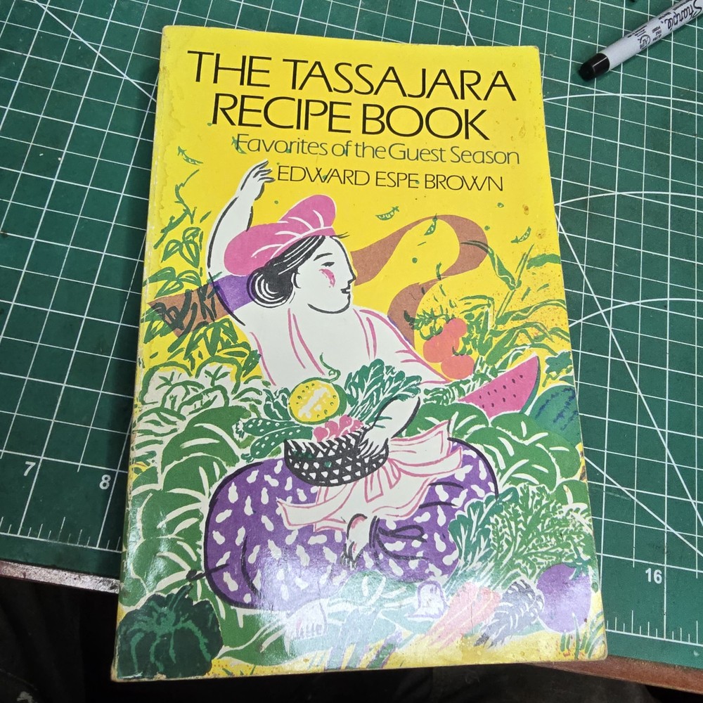 Tassajara Recipe Book Favorites of the Guest Season Edward Espe Brown Vegetarian