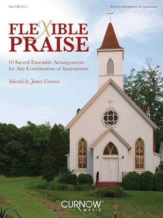 Flexible Praise Part 3 for Tenor Sax & Bb Euphonium