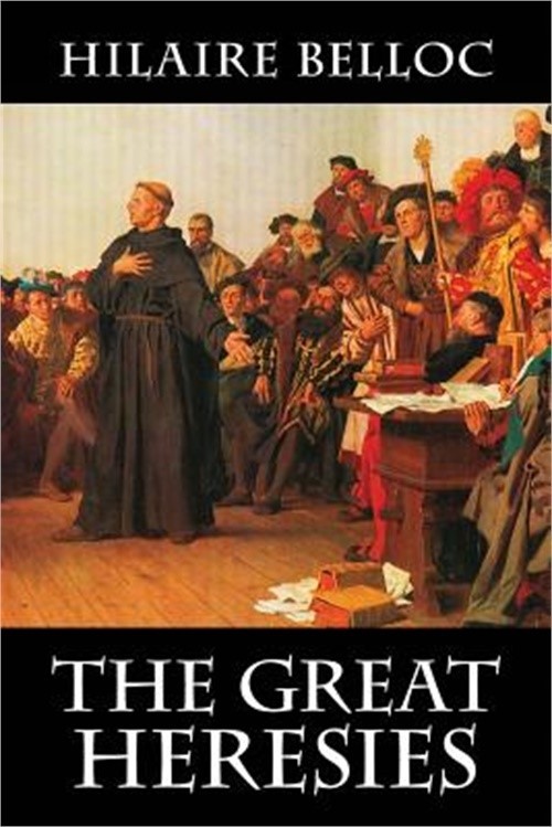 The Great Heresies (Paperback or Softback)