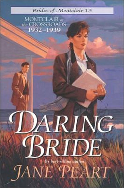 Daring Bride: Montclair at the Crossroads 1932-1939 (Paperback or Softback)