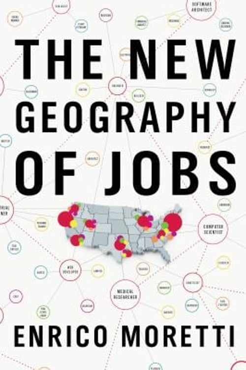 The New Geography of Jobs Hardcover Enrico Moretti
