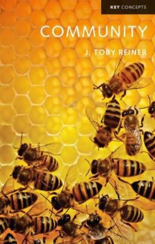 J. Toby Reiner Community (Paperback) Key ConceptsAnother great item from Rarewaves USA | Free delivery!