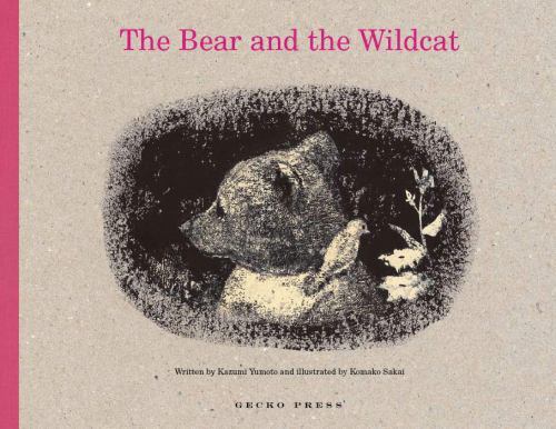 Bear and the Wildcat, Hardcover by Yumoto, Kazumi; Sakai, Komako, Like New Us...