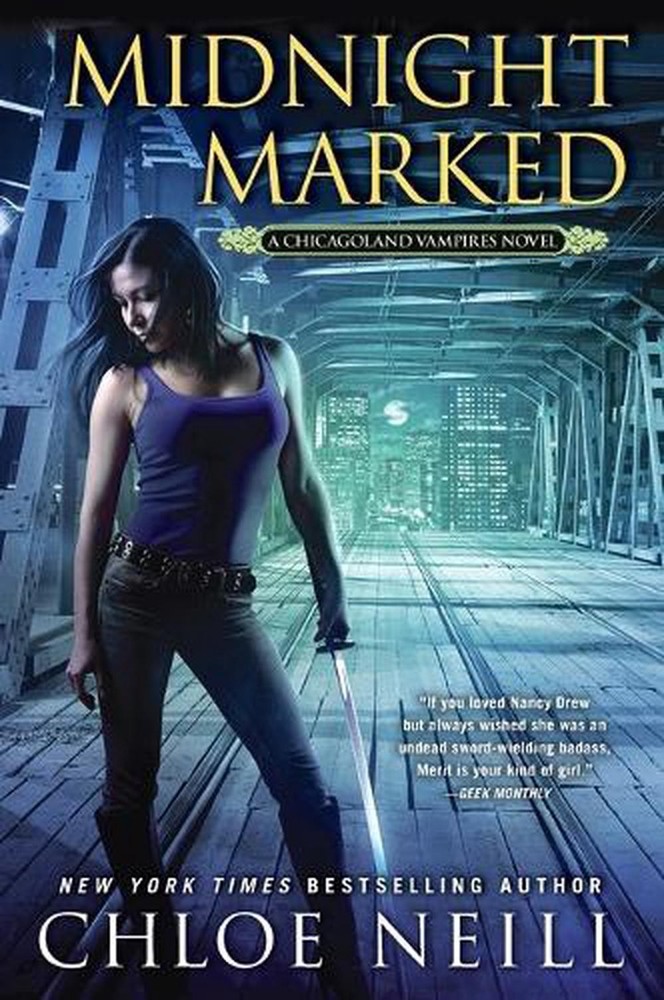 Midnight Marked: A Chicagoland Vampires Novel by Chloe Neill (English) Paperback