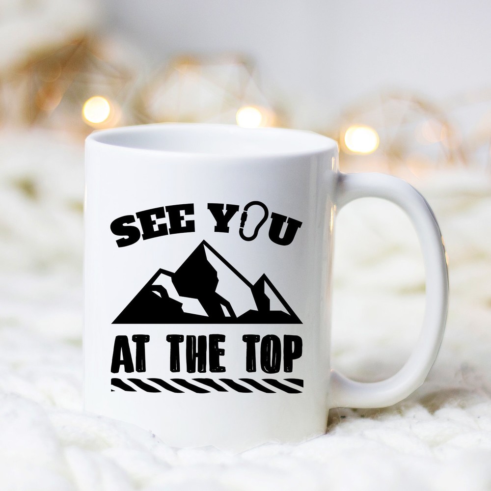 Climbing See You At The Top Mug Rock Climbing Mug Climbing Gift Rock Climbing