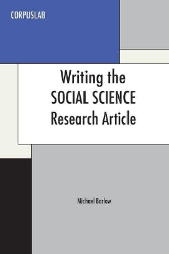 Michael Barlow Writing the Social Science Research Article (Paperback)Another great item from Rarewaves USA | Free delivery!