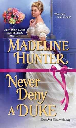 Never Deny a Duke: A Witty Regency - Paperback, by Hunter Madeline - Very Good