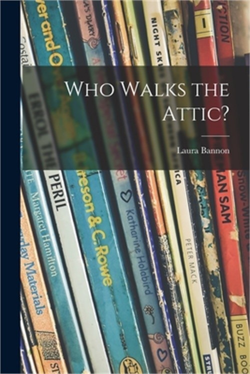 Who Walks the Attic? (Paperback or Softback)