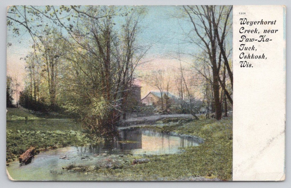 1908 Weyerhorst Creek Postcard Oshkosh Wisconsin Nature Scene Posted