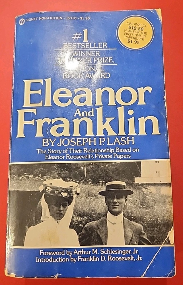 ELEANOR AND FRANKLIN Roosevelt Joseph P Lash 1971 Photos Memoir Biography
