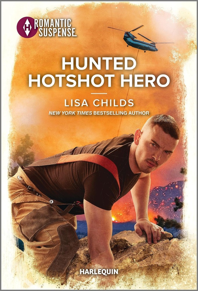 Hunted Hotshot Hero (Hotshot Heroes, 10) by Childs