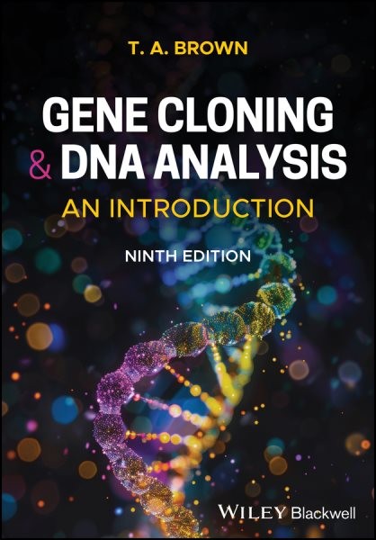 Gene Cloning and DNA Analysis : An Introduction, Paperback by Brown, T. A., B...