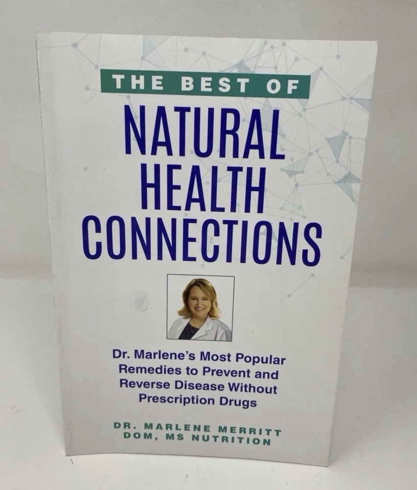 The Best of Natural Health Connections Dr. Marlene Merritt 2022 FREE SHIPPING!