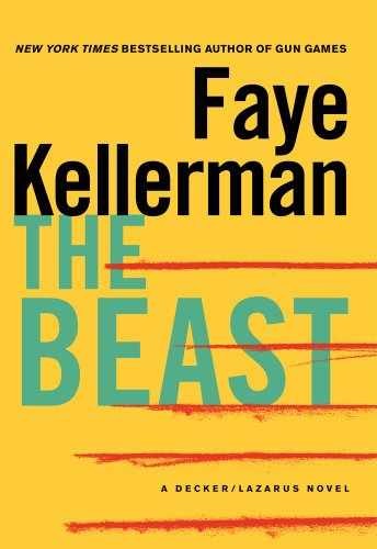 The Beast: A Decker/Lazarus Novel - Hardcover, by Kellerman Faye - Very Good b
