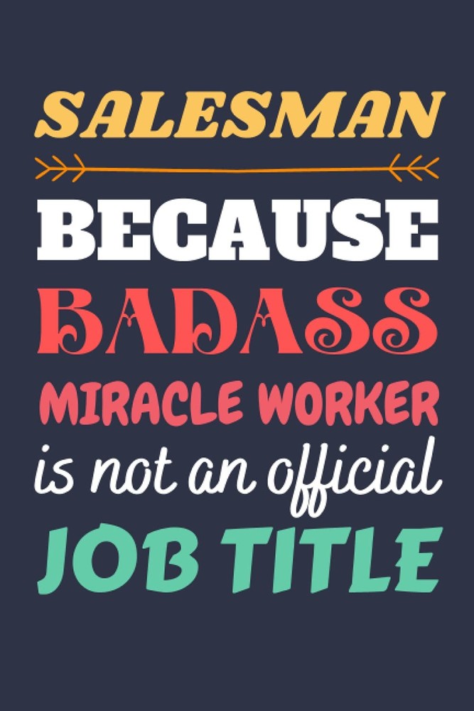 Salesman Gifts: Blank Lined Notebook Journal Diary Paper, a Funny and Appreciati
