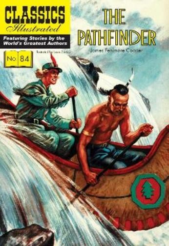 James Fenimore Cooper Classic Comics Pathfinder (Paperback) Classics IllustratedAnother great item from Rarewaves USA | Free delivery!