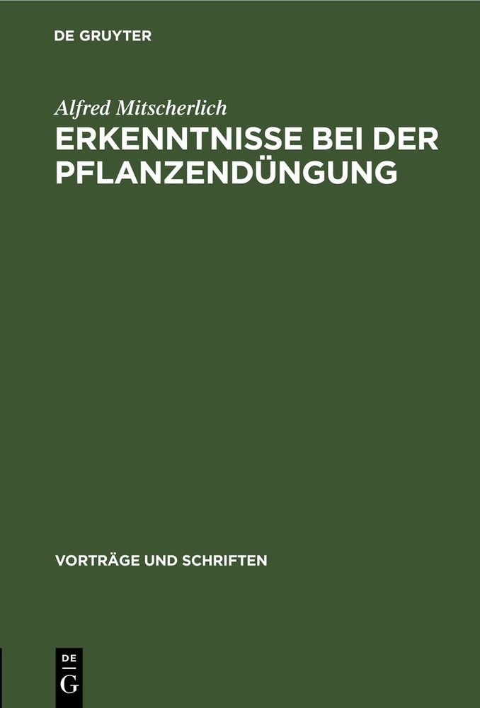 Alfred Mitscherlich Erkenntnisse Bei Der Pflanzendüngung (Hardback)