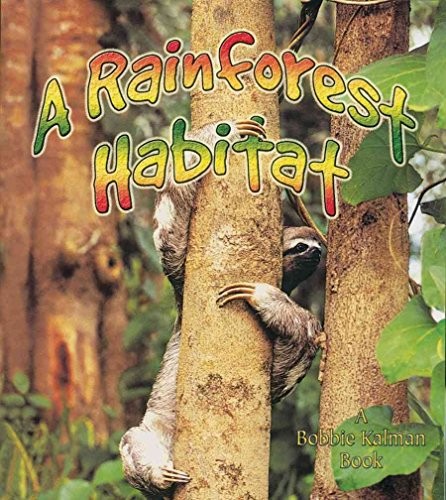 A Rainforest Habitat (Paperback) (Introducing Habitats) by Molly Aloian