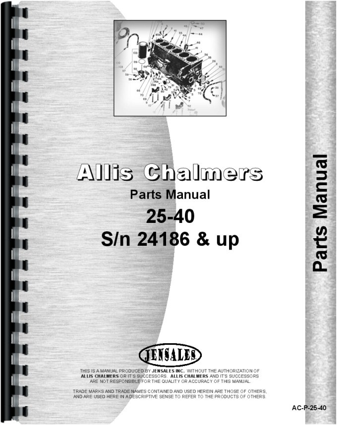 Allis Chalmers 25-40 Tractor Parts Manual for Serial 24186 and Up