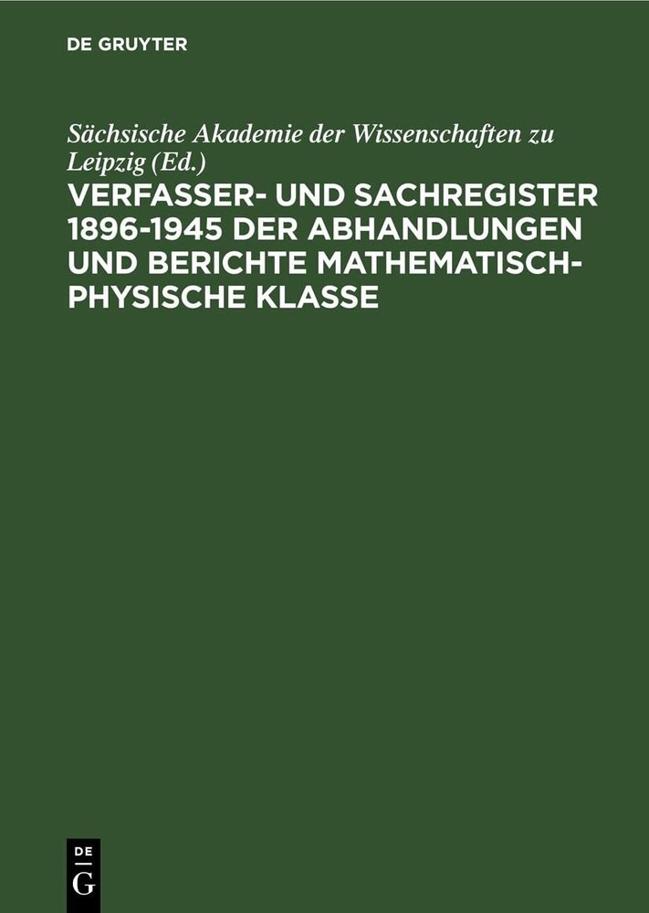 Sächsische Akademie Der Wissenschaften Zu Leipzig (Hardback)
