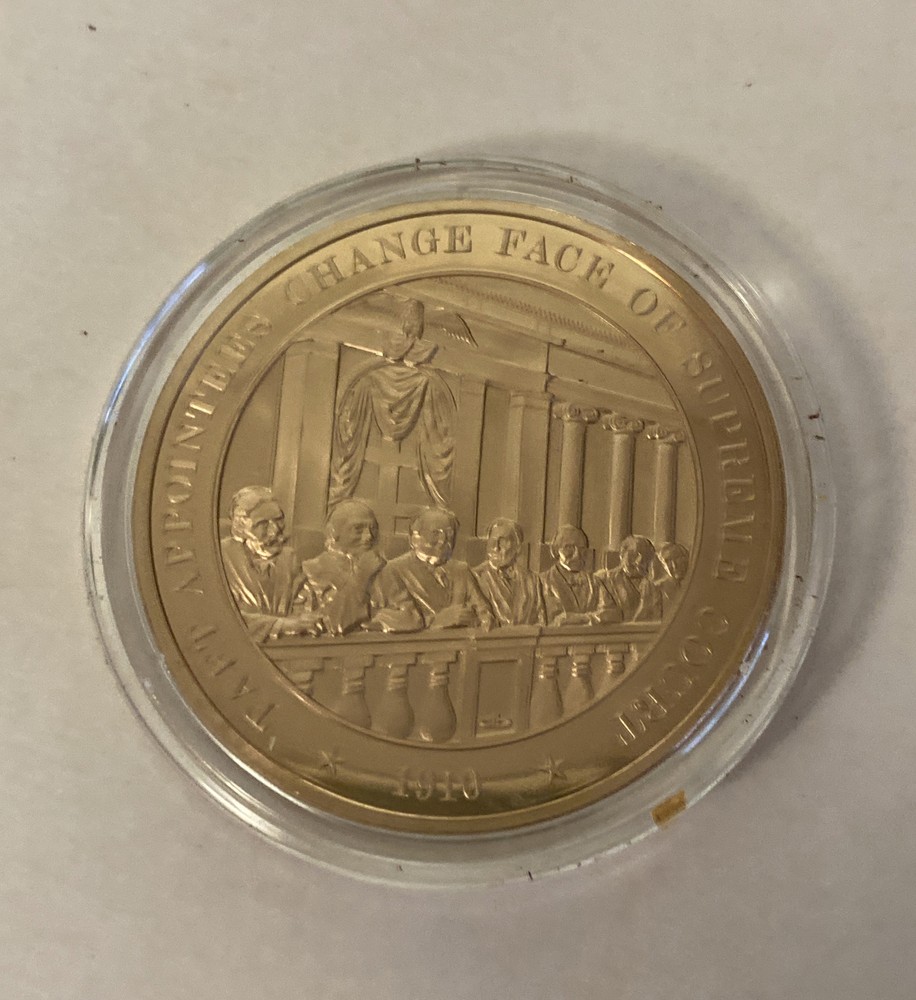 1910 Taft Appointees Changes Face of The Supreme Court Mint Solid Bronze Coin